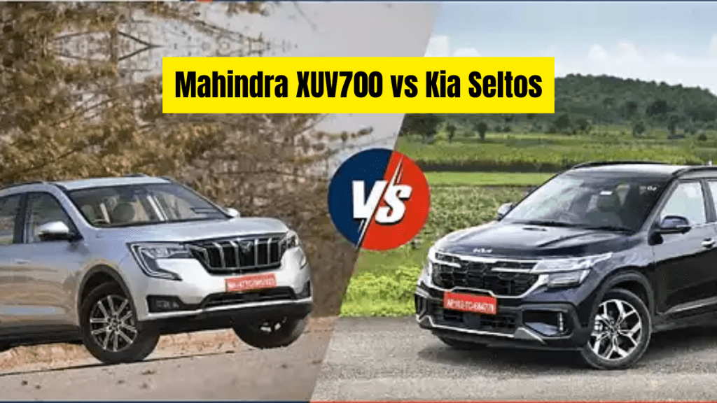 Mahindra XUV700 vs Kia Seltos