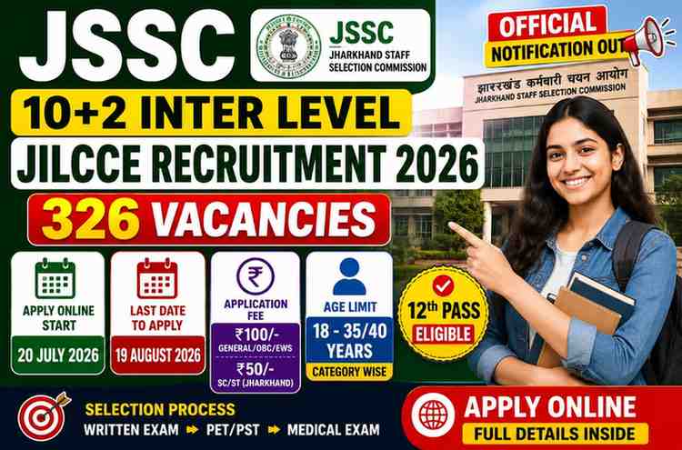 JSSC 10+2 Inter Level JILCCE Recruitment 2026 Apply Online for 326 Posts